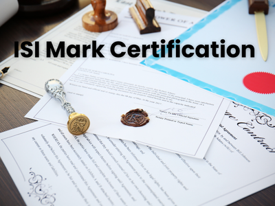 ISI Mark Certification